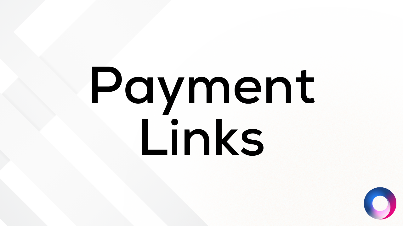 Payment Links - How to Create & Send